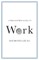 A Philosopher Looks at Work