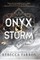 Yarros, R: Onyx Storm