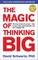 The Magic of Thinking Big