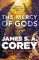 Corey, J: Mercy of Gods