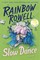 Rowell, R: Slow Dance