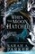 Parker, S: When the Moon Hatched
