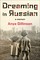 Gillinson, A: Dreaming in Russian