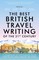 The Best British Travel Writing of the 21st Century