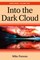 Parsons, M: Into the dark Cloud