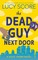 Score, L: Dead Guy Next Door
