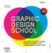 Dabner, D: Graphic Design School