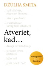 Atveriet, kad...