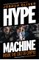 Oliver, J: Hype Machine: Inside the Cult of Crypto