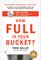 How Full Is Your Bucket? Expanded Educator's Edition