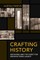 Crafting History