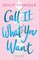 Call It What You Want