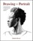 Messer, B: Drawing the Portrait 