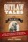 Outlaw Tales of the Old West