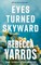 Yarros, R: Eyes Turned Skyward