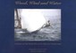 Wood, Wind & Water