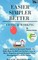 Janson, S: Easier Simpler Better Living & Working