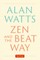 Zen and the Beat Way
