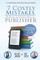 7 Costly Mistakes When Choosing a Publisher