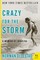 Crazy for the Storm
