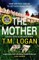 Logan, T: Mother