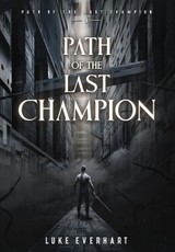 Path of the Last Champion