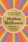 Hidden Brilliance