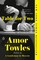 Towles, A: Table for Two