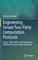 Engineering Secure Two-Party Computation Protocols