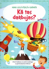 Kā tas darbojas? Mana lielā atbilžu grāmata