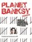 Planet Banksy