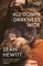 Hewitt, S: All Down Darkness Wide