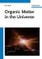 Organic Matter in the Universe