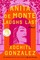 Gonzalez, X: Anita de Monte Laughs Last