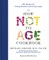 The How Not to Age Cookbook