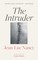 Nancy, J: Intruder