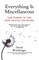 Weinberger, D: EVERYTHING IS MISCELLANEOUS