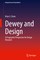 Dewey and Design