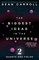 Carroll, S: Biggest Ideas in the Universe 2