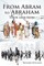 From Abram to Abraham