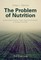 The Problem of Nutrition