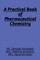Deepak: Practical book of Pharmaceutical Chemistry