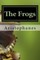 The Frogs