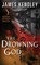 Kendley, J: Drowning God