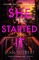Gilbert, S: She Started It
