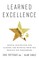 Learned Excellence