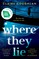 Coughlan, C: Where They Lie