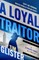 A Loyal Traitor