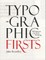 Typographic Firsts