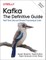 Kafka: The Definitive Guide